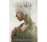 Jennifer Leigh Pezzano Hiraeth (Tascabile)