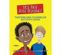 Jennifer Licate He'S Not Just Teasing - Counsellor Guide (Tascabile)