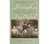 Jennifer Lin Shanghai Faithful (Tascabile)