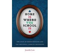 Jennifer Lois Home Is Where the School Is (Tascabile)
