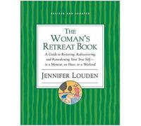 Jennifer Louden The Woman's Retreat Book (Tascabile)