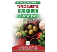 Jennifer Louissa Type 2 Diabetes Cookbook & Action Plan (Tascabile)
