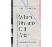 Jennifer Lucy Tyler When Dreams Fall Apart (Tascabile)