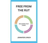 Jennifer Lynch Free from the Rut (Tascabile)