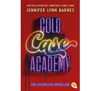 Jennifer Lynn B Cold Case Academy - Eine gefährliche Enthüllung: Das (Tascabile)