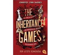 Jennifer Lynn B The Inheritance Games - Der letzte Schachzug: Das gr (Tascabile)