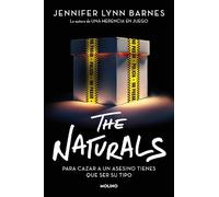 Jennifer Lynn B The Naturals: Para cazar a un asesino tienes que ser (Tascabile)