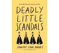 Jennifer Lynn Barnes Deadly Little Scandals (Tascabile)