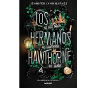 Jennifer Lynn Barnes Los hermanos Hawthorne / The Hawthorne Brothers (Tascabile)