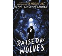 Jennifer Lynn Barnes Raised by Wolves (Tascabile) Raised by Wolves