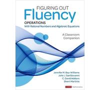 Jennifer M. Bay-Williams C. Figuring Out Fluency - Operations With (Tascabile)