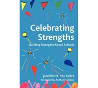 Jennifer M. Fox Eades Celebrating Strengths (Tascabile)
