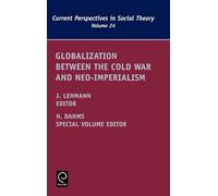 Jennifer M. Leh Globalization between the Cold War and Neo-Im (Copertina rigida)