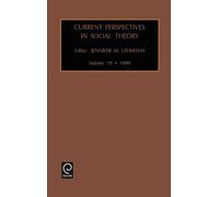 Jennifer M. Lehmann Current Perspectives in Social Theory (Copertina rigida)