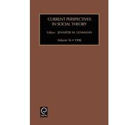 Jennifer M. Lehmann Current Perspectives in Social Theory (Copertina rigida)