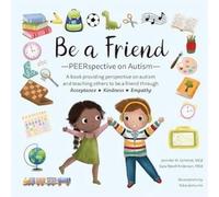 Jennifer M. Schmidt Sara Woolf Anderson Be a Friend (Tascabile) PEERspective 3