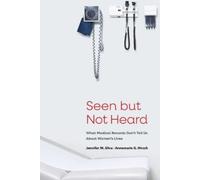 Jennifer M Silva Annemarie G Hirsch Seen But Not Heard (Tascabile)