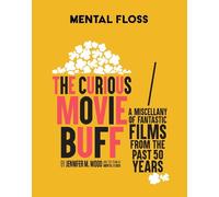 Jennifer M. Wood Mental Floss: The Curious Movie Buff (Copertina rigida)