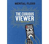 Jennifer M. Wood Mental Floss: The Curious Viewer (Copertina rigida)