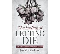 Jennifer Maclure The Feeling of Letting Die (Copertina rigida)