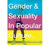 Jennifer Maher Understanding Gender and Sexuality in Popular Culture (Tascabile)