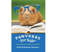 Jennifer Marshall Bleakley Pawverbs For Kids (Copertina rigida)