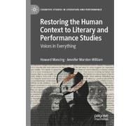 Jennifer Marston Will Restoring the Human Context to Literary and P (Tascabile)