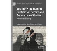 Jennifer Marston Will Restoring the Human Context to Literary and P (Tascabile)