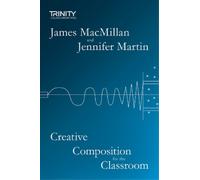 Jennifer Martin James MacM Creative Composition for the Clas (Copertina rigida)