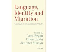 Jennifer Martyn Language, Identity and Migration (Tascabile)