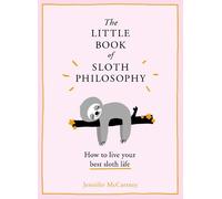 Jennifer McCartney The Little Book of Sloth Philosophy (Copertina rigida)