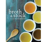 Jennifer McGruther Broth and Stock from the Nourished Kitchen (Tascabile)