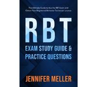 Jennifer Meller DTM Publishing LLC RBT Exam Study Guide and Practic (Tascabile)