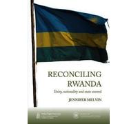Jennifer Melvin Reconciling Rwanda (Tascabile) Critical Human Rights Studies