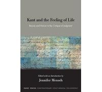 Jennifer Mensch Kant and the Feeling of Life (Tascabile)