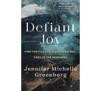 Jennifer Michelle Greenberg Defiant Joy (Tascabile)