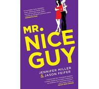 Jennifer Miller Mr. Nice Guy (Tascabile)