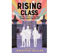 Jennifer Miller Rising Class (Copertina rigida)