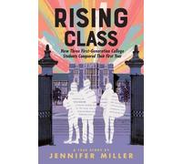 Jennifer Miller Rising Class (Tascabile)