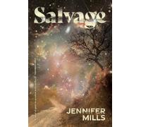 Jennifer Mills Salvage (Tascabile)