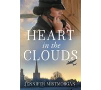 Jennifer Mistmorgan Heart in the Clouds (Tascabile) On Victory's Wings