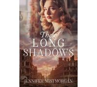 Jennifer Mistmorgan These Long Shadows (Tascabile) On Victory's Wings