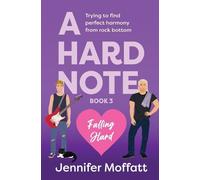 Jennifer Moffatt A Hard Note (Tascabile) Falling Hard