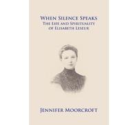 Jennifer Moorcroft When Silence Speaks (Tascabile)