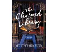 Jennifer Moorman The Charmed Library (Copertina rigida)