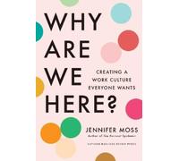 Jennifer Moss Why Are We Here? (Copertina rigida)