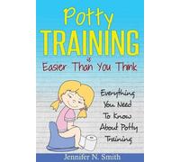 Jennifer N Smith Potty Training (Tascabile) Happy Mom
