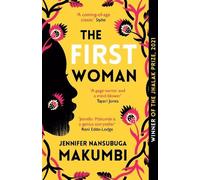 Jennifer Nansubuga Makumbi The First Woman (Tascabile)