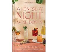 Jennifer Newens Wednesday Night Wine-Down (Copertina rigida) Cheers to the Week