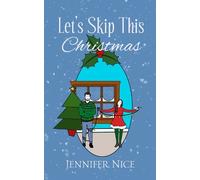 Jennifer Nice Let's Skip This Christmas (Tascabile)